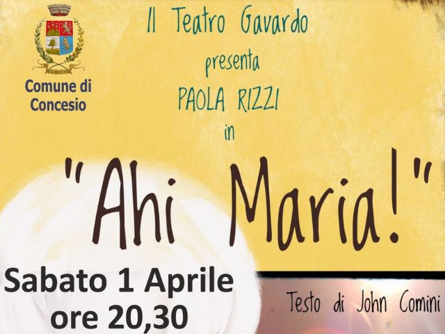 Paola rizzi in "ahi maria" - spettacolo teatrale 